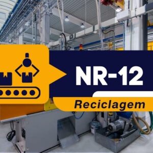 NR 12 – Segurança em Máquinas e Equipamentos Reciclagem