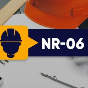 NR 06 EPI – Equipamento de Proteção Individual