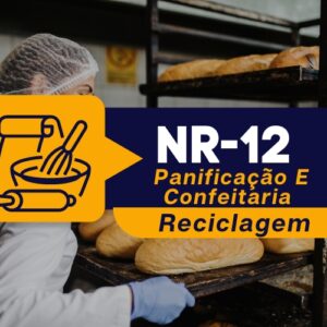 NR 12 – Máquinas e Equipamentos – Máquinas para Panificação e Confeitaria – Reciclagem