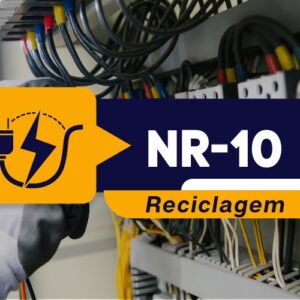 NR 10 – Segurança em Serviço com Eletricidade – Básico Reciclagem – 8 Horas